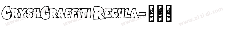 CryshGraffiti Regula字体转换